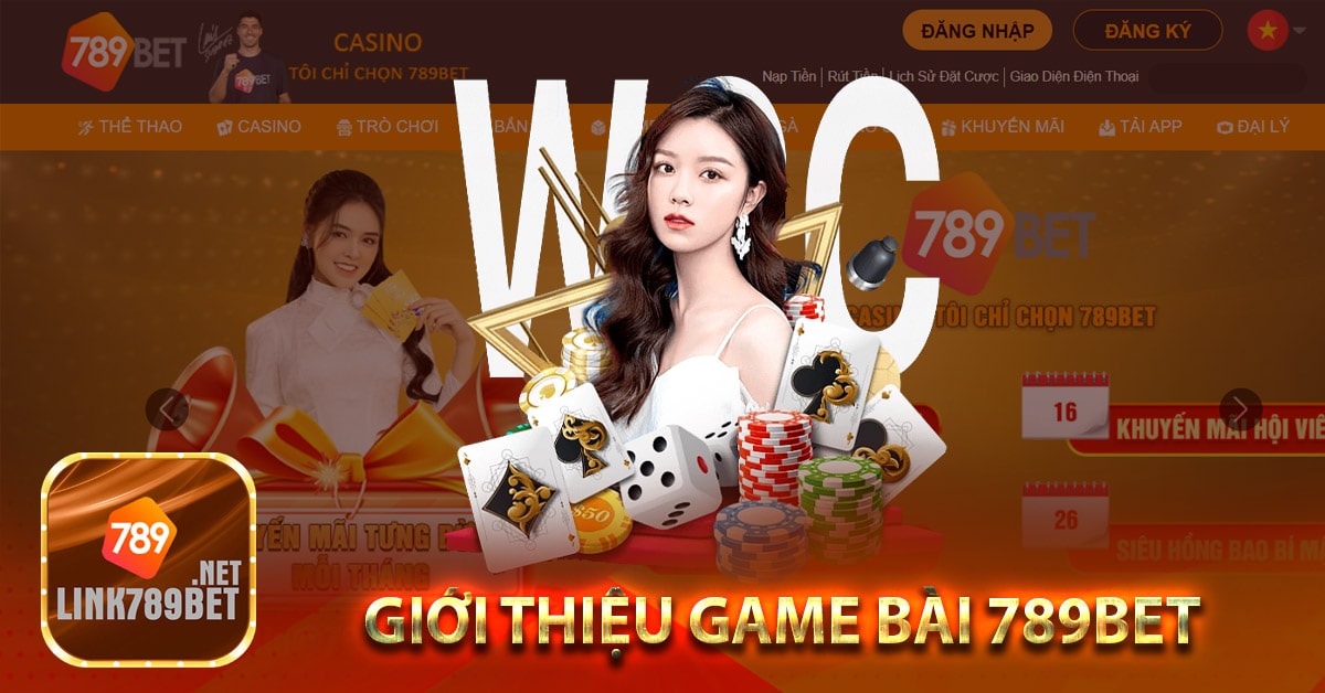 Giới thiệu Game bài 789Bet