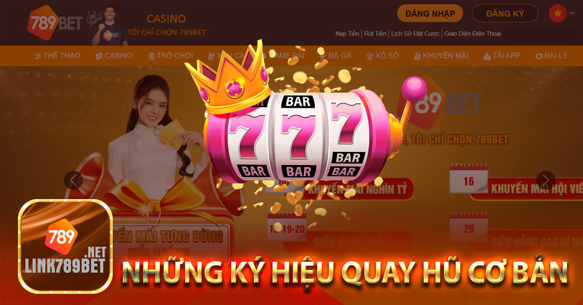 Những ký hiệu quay hũ cơ bản