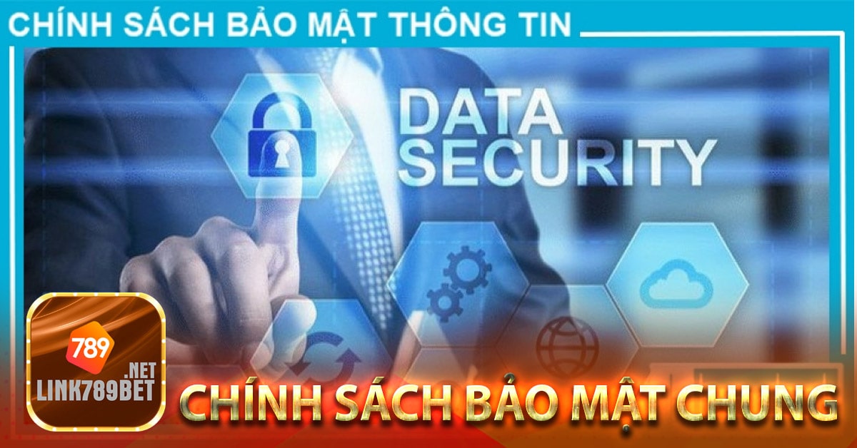 Chính sách bảo mật chung