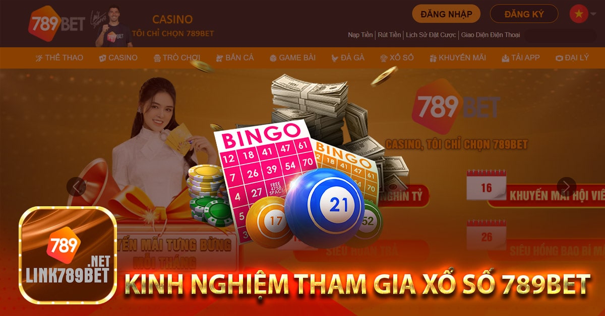 Cần những kinh nghiệm nào để tham gia xổ số trực tuyến 789bet