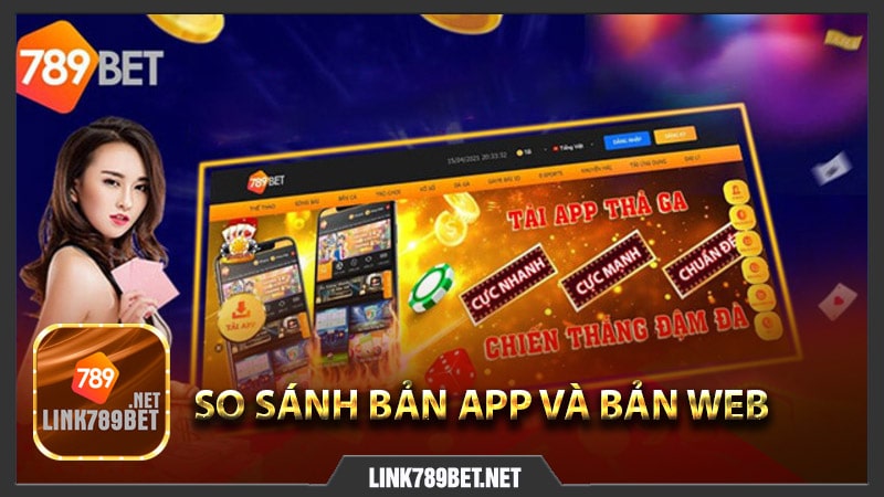 So sánh bản app và bản web