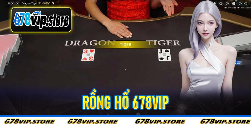 Rồng hổ 678Vip